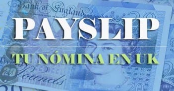 Payslip: Tu nómina en Reino Unido Payslip nomina en uk