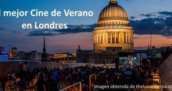 Cines de verano en Londres: Verano 2018 cines de verano londres