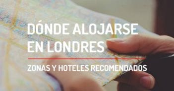 Dónde alojarse en Londres: Zonas y Barrios recomendados barrios alojarse en Londres