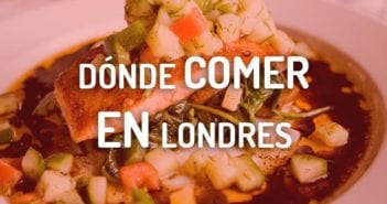 Dónde comer en Londres