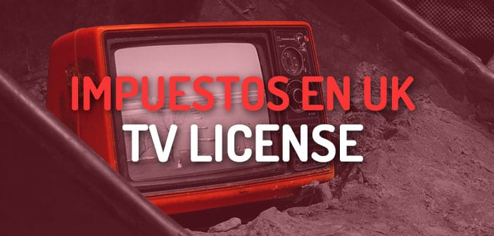 impuestos TV License uk