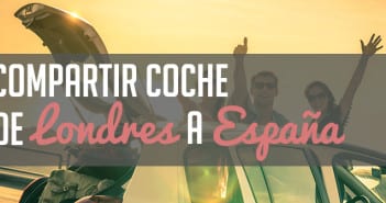 Compartir coche de Londres a España Compartir coche de Londres a España