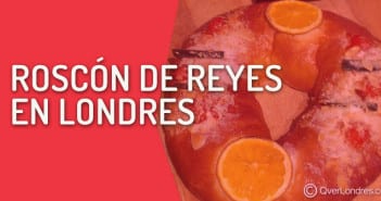Dónde comprar Roscón de Reyes en Londres Comprar Roscon de Reyes en Londres