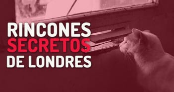 10 rincones secretos de Londres que no te puedes perder Rincones secretos de Londres