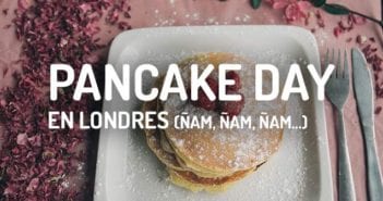 Pancake Day: El día de las tortitas en Londres PANCAKE DAY LONDRES