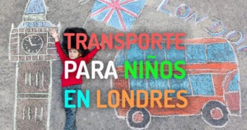Transporte en Londres para niños TRANSPORTE NINOS LONDRES