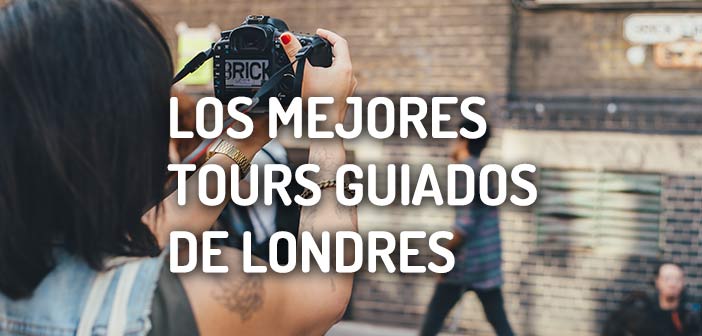 tours guiados de Londres