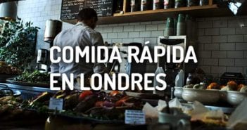 Restaurantes de comida rápida recomendados en Londres comida rápida en Londres
