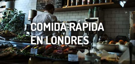 Restaurantes de comida rápida recomendados en Londres Guía Londres