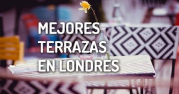 Terrazas con vistas en Londres (restaurantes y bares) mejores terrazas londres
