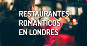 Restaurantes Románticos en Londres restaurantes romanticos londres