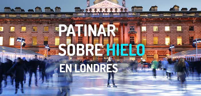 patinar sobre hielo en londres