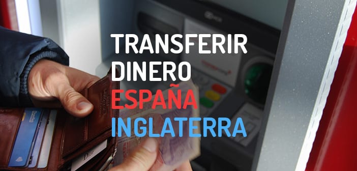 Transferir Dinero España Inglaterra
