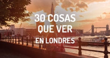 30 cosas que ver en Londres Qué ver en Londres