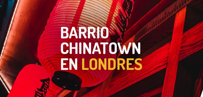 Chinatown Londres