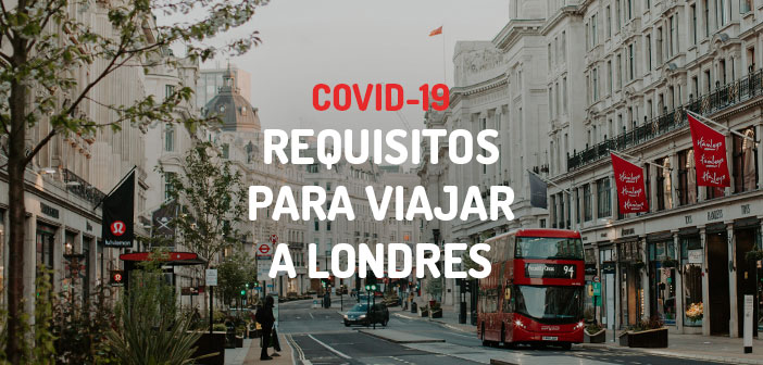 Requisitos Viajar a Londres