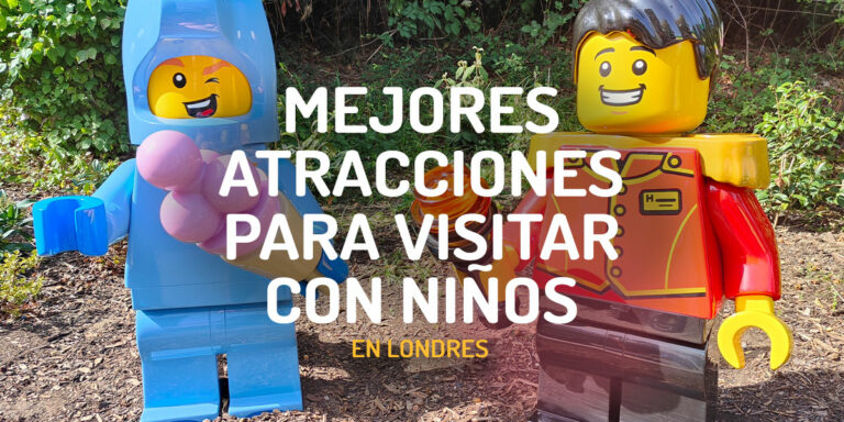 Mejores Atracciones para visitar con niños en Londres