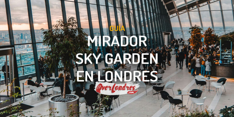 Visitar el Sky Garden en Londres