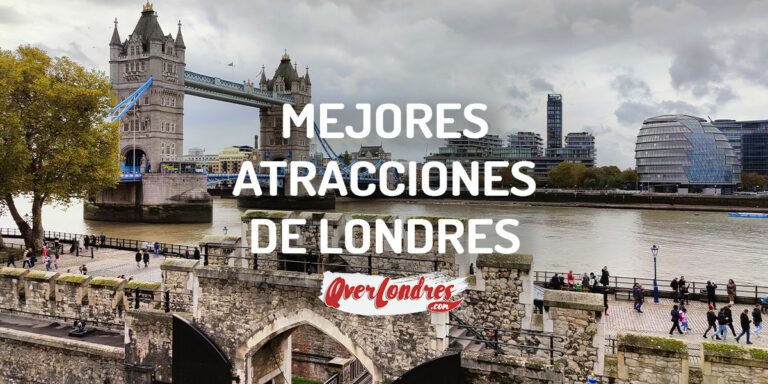 Mejores Atracciones para visitar en Londres