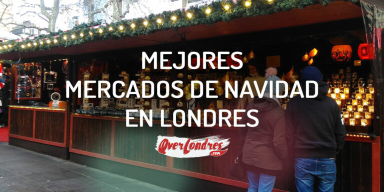 Mejores Mercadillos de Navidad en Londres