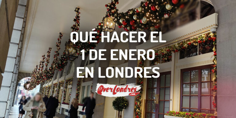 Qué hacer el 1 de Enero en Londres