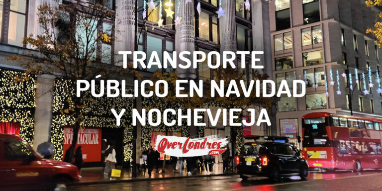 Transporte Público en Navidad y Nochevieja en Londres