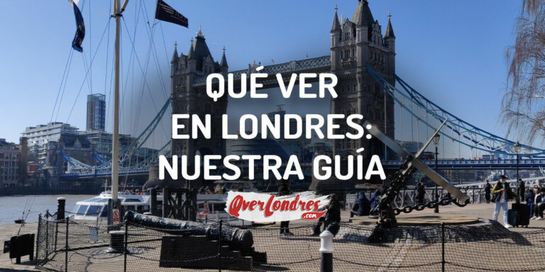 Que ver en Londres atracciones museos y monumentos