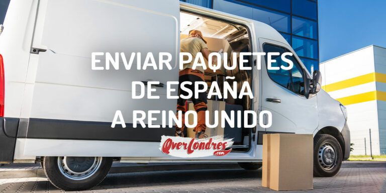 Enviar Paquetes de Espana a Reino Unido Londres