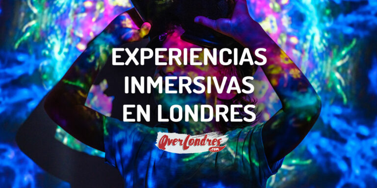 Mejores experiencias inmersivas en Londres