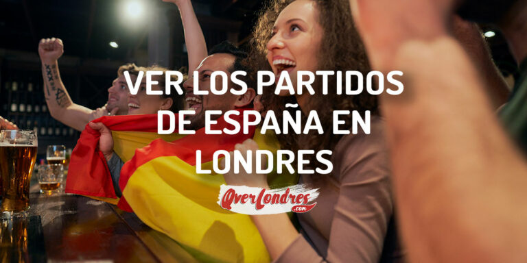 Dónde ver los partidos de España en Londres