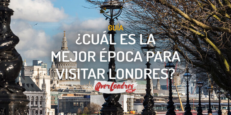 Cuál es la mejor época del año para visitar londres