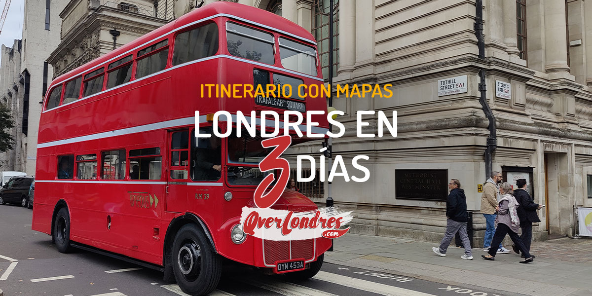 Londres en 3 días guía con rutas y mapas