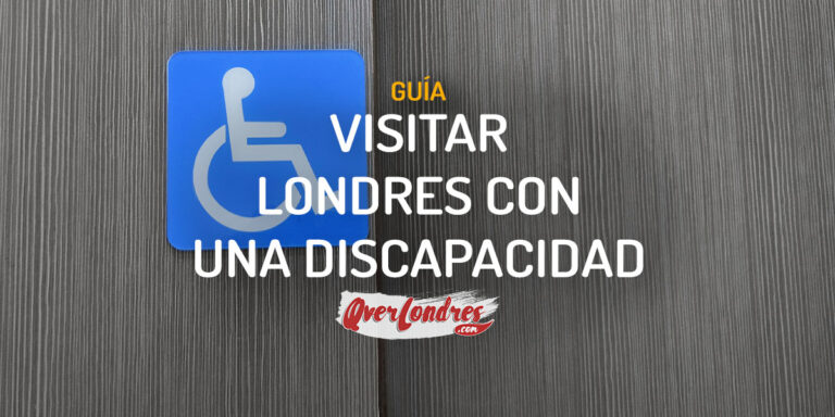 Visitar Londres con una discapacidad guia accesibilidad