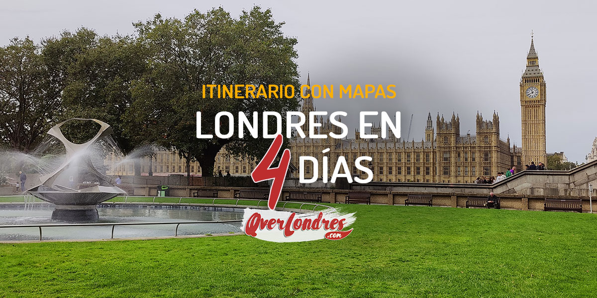 Londres en 4 días guía con rutas y mapas