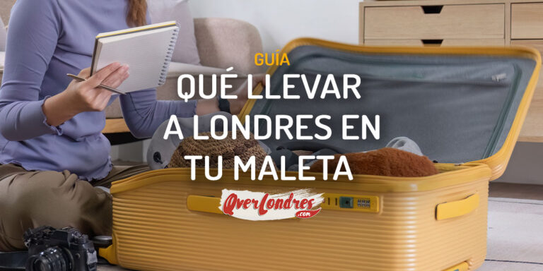 Como preparar la maleta para un viaje a Londres que llevar