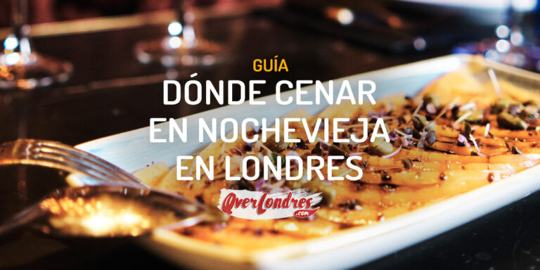 Restaurantes para cenar en nochevieja en Londres